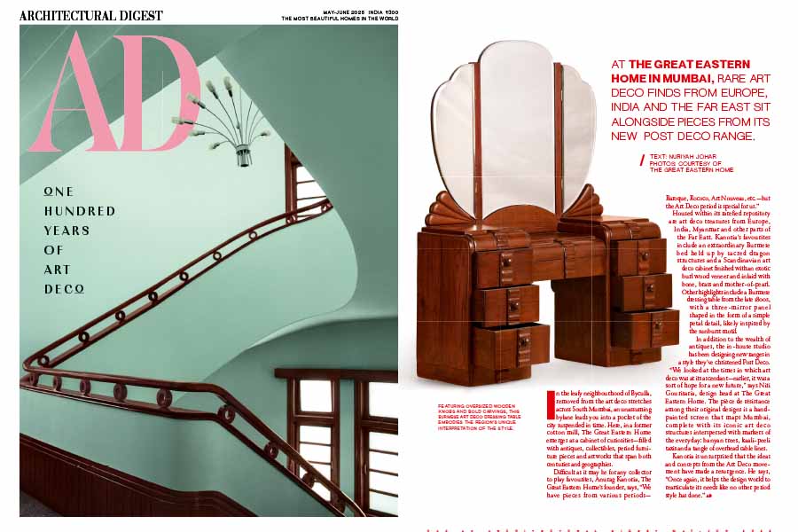 Architectural Digest May 2025 -Rare Art Deco @The Great Eastern Home, Mumbai - Finds from Europe, India & the Far East